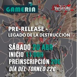 Torneo Yugioh Pre-Release Legado de la Destruccuión | Gameria