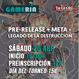Torneo Yugioh Pre-Release + Meta Legado de la Destrucción | Gameria