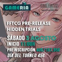 Torneo Pre-release Final Fantasy Hidden Trials | Gameria