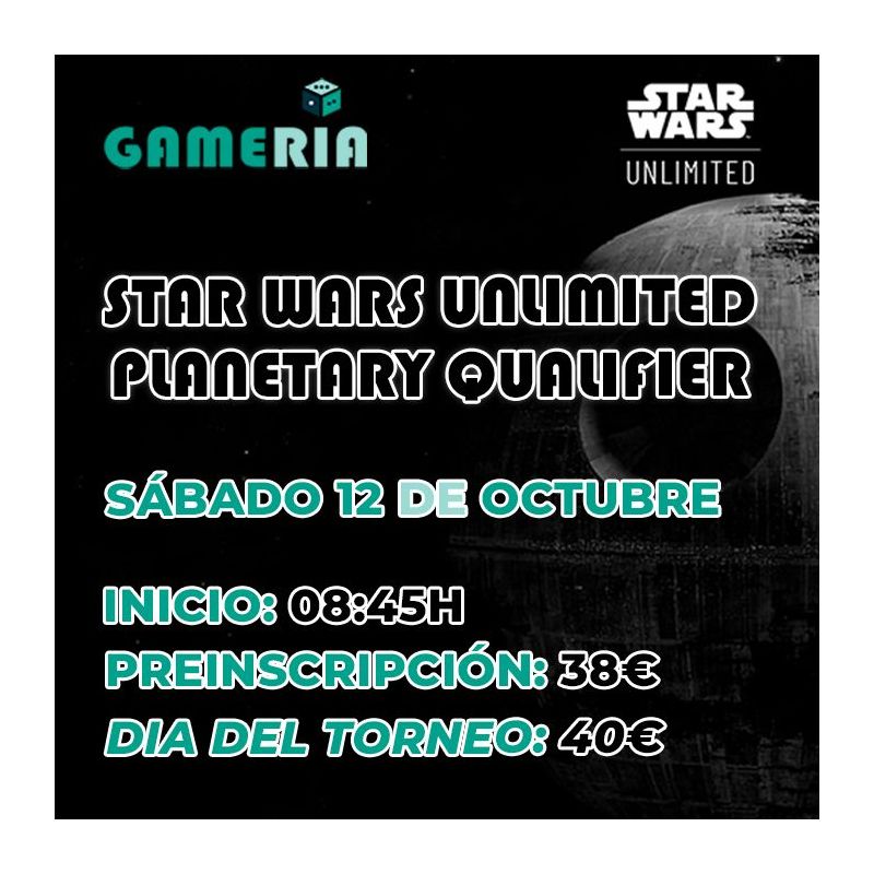 Torneo Star Wars Unlimited Planetary Qualifier 12 de Octubre 2024 | Gameria