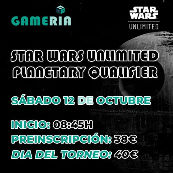 Torneo Star Wars Unlimited Planetary Qualifier 12 de Octubre 2024 | Gameria