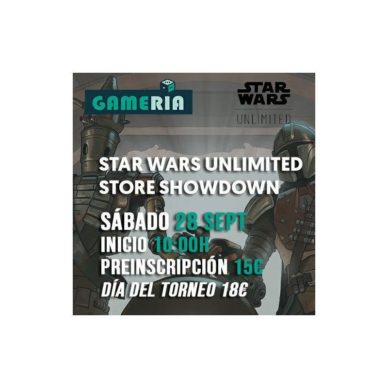 Torneo Star Wars Unlimited Store Showdown 28 Septiembre 2024 | Gameria