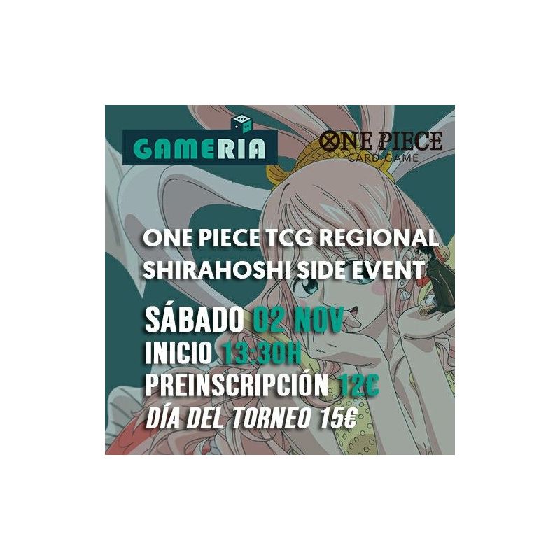 Torneo One Piece Regional Wave 3 Shirahoshi Side Event 13:30h | Juegos de Cartas | Gameria