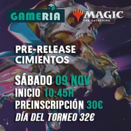 Torneo Mtg Pre-release Cimientos 9 Noviembre | Gameria