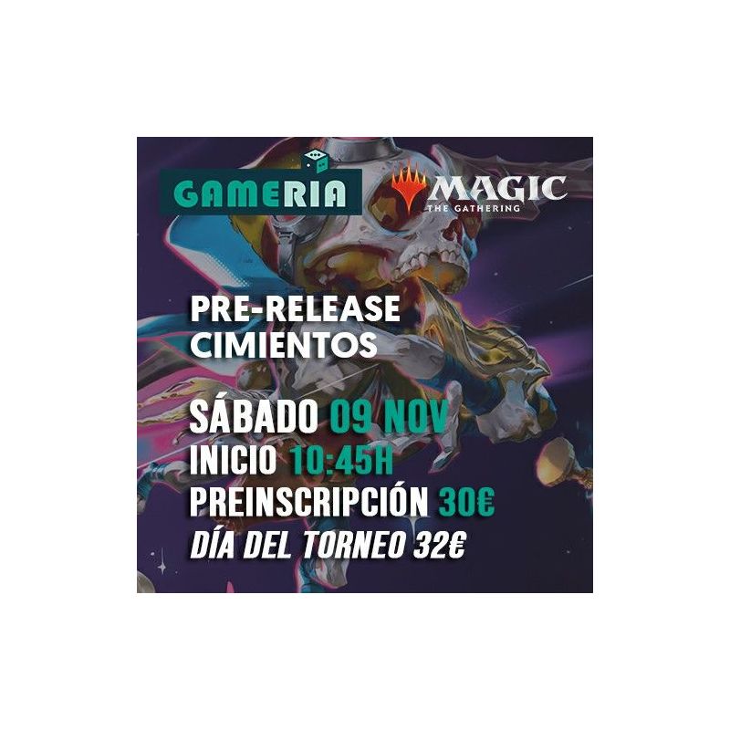 Torneo Mtg Pre-release Cimientos 9 Noviembre | Gameria