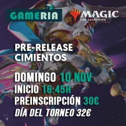 Torneo Mtg Pre-release Cimientos 10 Noviembre | Gameria