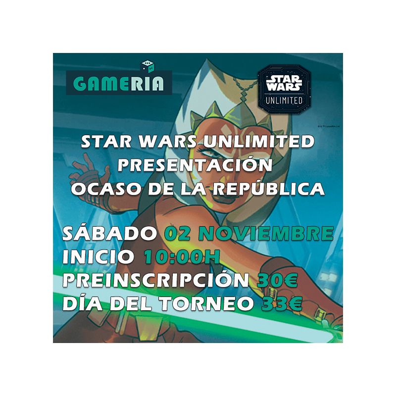 Torneo Star Wars Unlimited Pre-release Twilight of the Republic 2 noviembre | Gameria