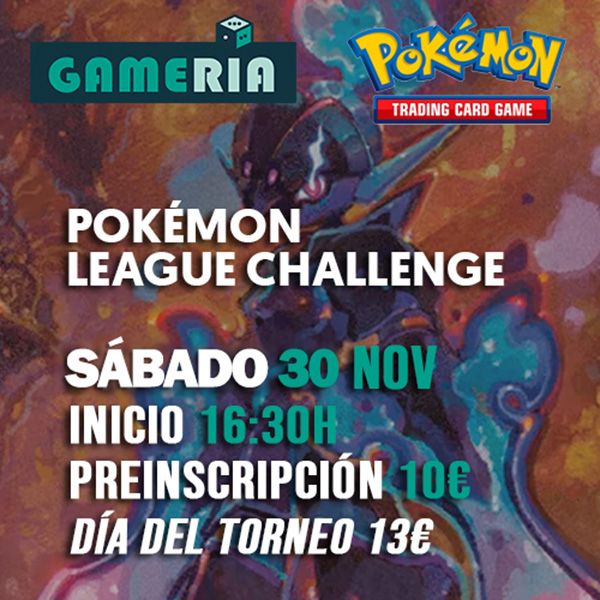 Torneo Pokémon League Challenge 30 de Noviembre | Gameria