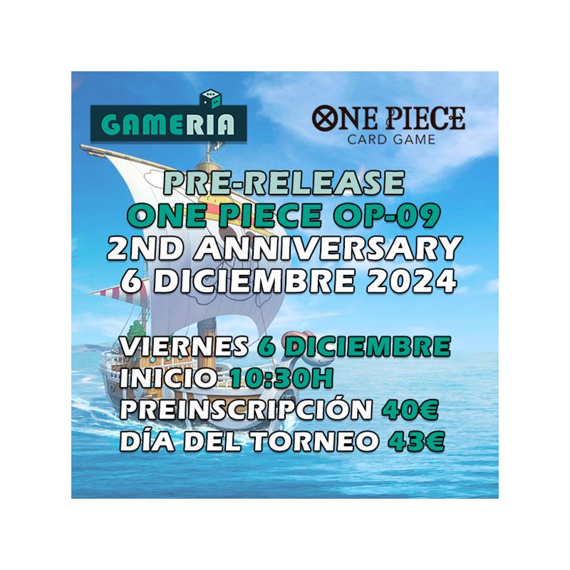 Torneo One Piece OP-09 2nd Anniversary 06 Diciembre 2024 | Gameria